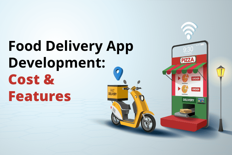 Food-Delivery-App-Development-Cost-Features