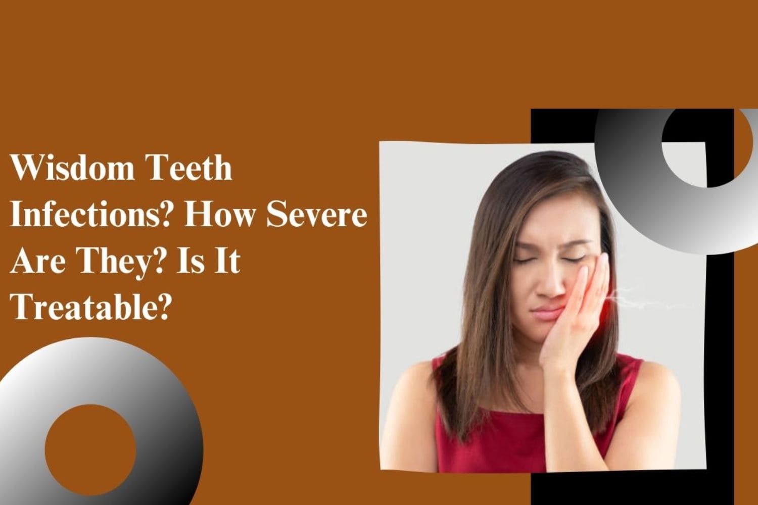 Wisdom Teeth Infections